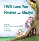 Image for I Will Love You Forever and Always