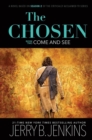 Image for The Chosen Book Two: Come and See : A Novel Based on Season 2 of the Critically Acclaimed TV Series