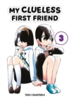 Image for My Clueless First Friend 03