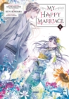 Image for My Happy Marriage (Manga) 04