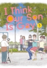 Image for I Think Our Son Is Gay 05