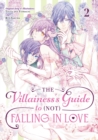 Image for The Villainess&#39;s Guide To (not) Falling In Love 02 (manga)