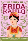 Image for The Story of Frida Kahlo: A Biography Book for New Readers