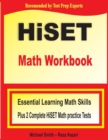 Image for HiSET Math Workbook : Essential Learning Math Skills Plus Two Complete HiSET Math Practice Tests