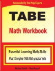 Image for TABE Math Workbook : Essential Learning Math Skills Plus Two Complete TABE Math Practice Tests