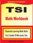 Image for TSI Math Workbook : Essential Learning Math Skills Plus Two Complete TSI Math Practice Tests