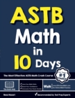 Image for ASTB Math in 10 Days : The Most Effective ASTB Math Crash Course