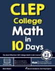 Image for CLEP College Math in 10 Days : The Most Effective CLEP College Math Crash Course