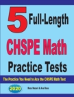 Image for 5 Full-Length CHSPE Math Practice Tests : The Practice You Need to Ace the CHSPE Mathematics Test