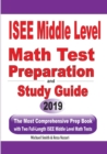 Image for ISEE Middle Level Math Test Preparation and Study Guide : The Most Comprehensive Prep Book with Two Full-Length ISEE Middle Level Math Tests