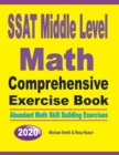 Image for SSAT Middle Level Math Comprehensive Exercise Book : Abundant Math Skill Building Exercises