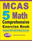 Image for MCAS 5 Math Comprehensive Exercise Book : Abundant Math Skill Building Exercises