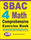 Image for SBAC 4 Math Comprehensive Exercise Book : Abundant Math Skill Building Exercises