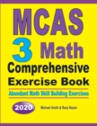 Image for MCAS 3 Math Comprehensive Exercise Book : Abundant Math Skill Building Exercises