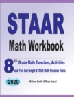 Image for STAAR Math Workbook : 8th Grade Math Exercises, Activities, and Two Full-Length STAAR Math Practice Tests