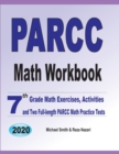 Image for PARCC Math Workbook : 7th Grade Math Exercises, Activities, and Two Full-Length PARCC Math Practice Tests