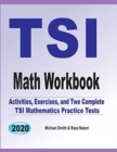 Image for TSI Math Workbook : Exercises, Activities, and Two Full-Length TSI Math Practice Tests
