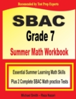 Image for SBAC Grade 7 Summer Math Workbook : Essential Summer Learning Math Skills plus Two Complete SBAC Math Practice Tests