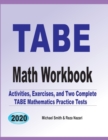 Image for TABE Math Workbook : Activities, Exercises, and Two Complete TABE Mathematics Practice Tests