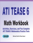 Image for ATI TEAS 6 Math Workbook : Activities, Exercises, and Two Complete ATI TEAS Mathematics Practice Tests