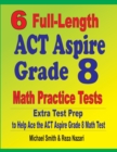 Image for 6 Full-Length ACT Aspire Grade 8 Math Practice Tests