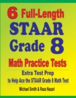 Image for 6 Full-Length STAAR Grade 8 Math Practice Tests