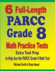 Image for 6 Full-Length PARCC Grade 8 Math Practice Tests