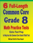 Image for 6 Full-Length Common Core Grade 8 Math Practice Tests