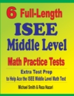 Image for 6 Full-Length ISEE Middle Level Math Practice Tests : Extra Test Prep to Help Ace the ISEE Middle Level Math Test