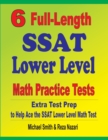 Image for 6 Full-Length SSAT Lower Level Math Practice Tests : Extra Test Prep to Help Ace the SSAT Lower Level Math Test