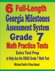Image for 6 Full-Length Georgia Milestones Assessment System Grade 7 Math Practice Tests