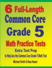 Image for 6 Full-Length Common Core Grade 5 Math Practice Tests : Extra Test Prep to Help Ace the Common Core Grade 5 Math Test