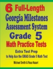 Image for 6 Full-Length Georgia Milestones Assessment System Grade 5 Math Practice Tests