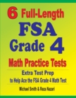 Image for 6 Full-Length FSA Grade 4 Math Practice Tests : Extra Test Prep to Help Ace the FSA Grade 4 Math Test