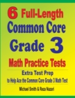 Image for 6 Full-Length Common Core Grade 3 Math Practice Tests : Extra Test Prep to Help Ace the Common Core Grade 3 Math Test