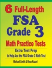 Image for 6 Full-Length FSA Grade 3 Math Practice Tests : Extra Test Prep to Help Ace the FSA Grade 3 Math Test