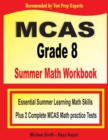 Image for MCAS Grade 8 Summer Math Workbook : Essential Summer Learning Math Skills plus Two Complete MCAS Math Practice Tests