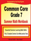 Image for Common Core Grade 7 Summer Math Workbook : Essential Summer Learning Math Skills plus Two Complete Common Core Math Practice Tests