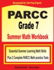 Image for PARCC Grade 7 Summer Math Workbook : Essential Summer Learning Math Skills plus Two Complete PARCC Math Practice Tests