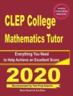Image for CLEP College Mathematics Tutor : Everything You Need to Help Achieve an Excellent Score