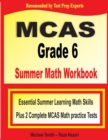Image for MCAS Grade 6 Summer Math Workbook : Essential Summer Learning Math Skills plus Two Complete MCAS Math Practice Tests