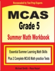 Image for MCAS Grade 5 Summer Math Workbook : Essential Summer Learning Math Skills plus Two Complete MCAS Math Practice Tests
