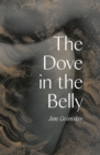Image for The Dove in the Belly