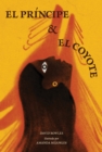 Image for El principe y la coyote : (The Prince and the Coyote Spanish Edition): (The Prince and the Coyote Spanish Edition)