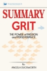 Image for Summary of Grit : The Power of Passion and Perseverance by Angela Duckworth
