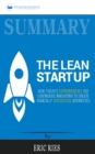 Image for Summary of The Lean Startup : How Today&#39;s Entrepreneurs Use Continuous Innovation to Create Radically Successful Businesses by Eric Ries