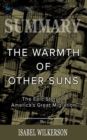 Image for Summary of The Warmth of Other Suns : The Epic Story of America&#39;s Great Migration by Isabel Wilkerson