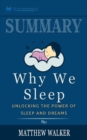 Image for Summary of Why We Sleep : Unlocking the Power of Sleep and Dreams by Matthew Walker