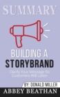 Image for Summary of Building a StoryBrand : Clarify Your Message So Customers Will Listen by Donald Miller