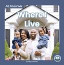 Image for All About Me: Where I Live